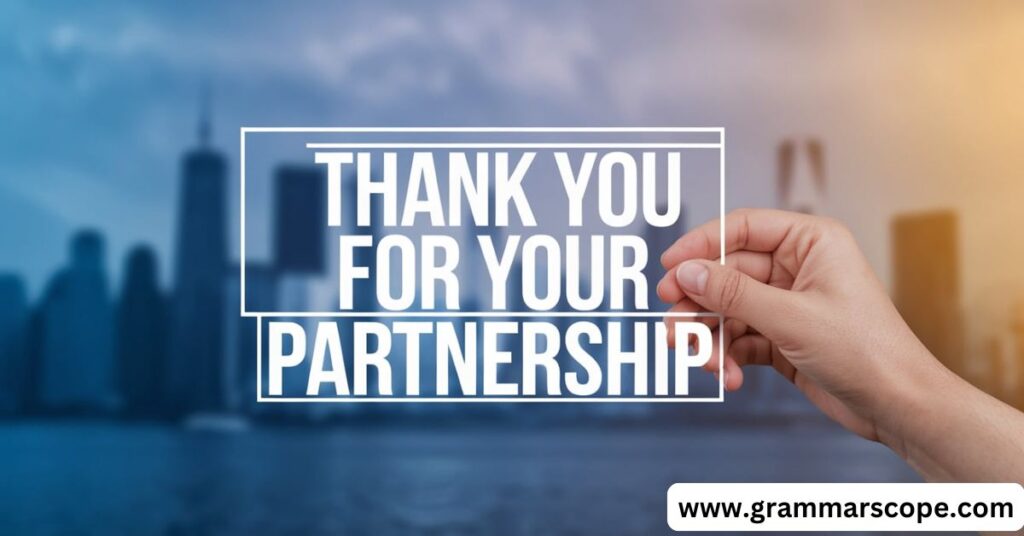 Thank You for Your Partnership