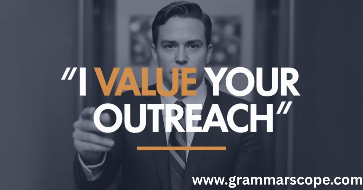 I Value Your Outreach